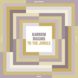 Riggins, Karriem: To The Jungle [LP]