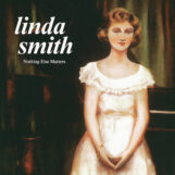 Smith, Linda: Nothing Else Matters [LP, vinyle vert olive]