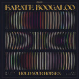 Karate Boogaloo: Hold Your Horses [LP, vinyle vert camouflage]