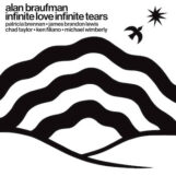 Braufman, Alan: Infinite Love Infinite Tears [LP]