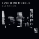 Crash Course In Science: Near Marineland [LP]