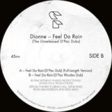 Dionne: Feel Da Rain (The Unreleased D'Pac Dubs) [12"]