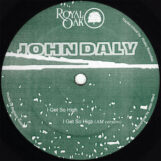 Daly, John: I Get So High / Two Days — incl. remix par Alden Tyrell & Serge [12"]