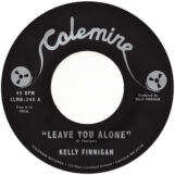 Finnigan, Kelly: Leave You Alone / Thom's Heartbreak [7", vinyle fuchsia]