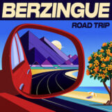 Berzingue: Road Trip [12"]