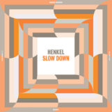 Henkel: Slow Down [LP]
